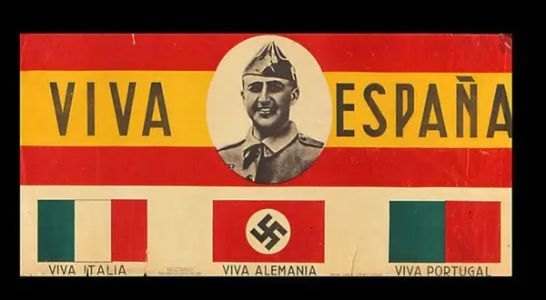 Cartel propagandístico: "Viva España" con retrato de Franco, y banderas de Italia, Alemania nazi y Portugal. España en la Segunda Guerra Mundial.