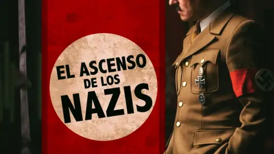 Cómo Hitler llegó al poder - La verdad tras el ascenso nazi