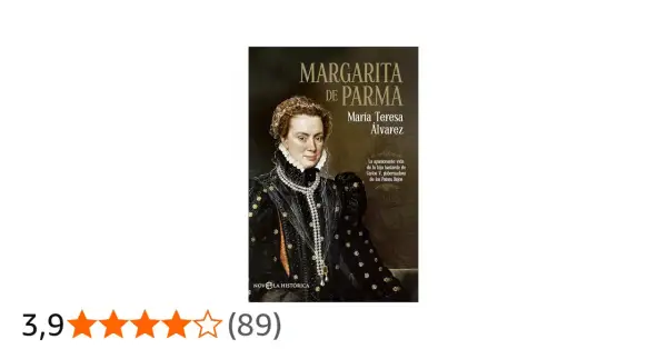 Portada del libro "Margarita de Parma", retrato de la gobernadora de los Países Bajos.